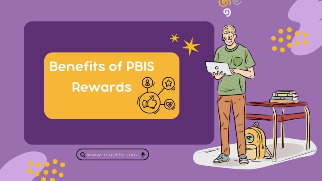 Benefits of PBIS Rewards